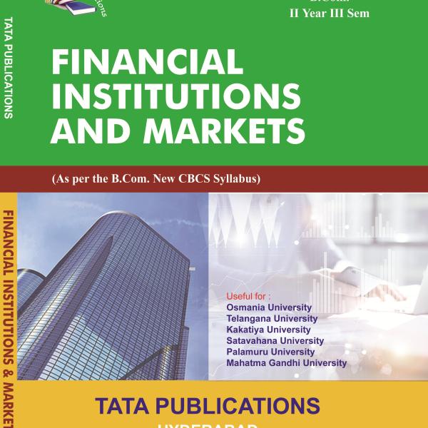 FINANCIAL INSTITUTIONS AND MARKETS B.COM II YEAR III SEM